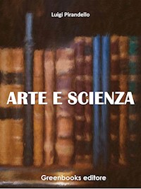 Arte e scienza - Luigi Pirandello - E-Book
