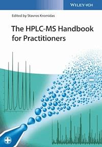 The HPLC-MS Handbook for Practitioners - - E-Book