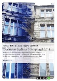 Der neue Berliner Mietspiegel 2011 - Tobias Scheidacker - E-Book