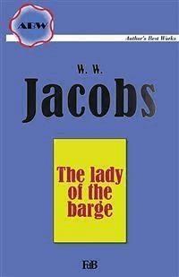 The lady of the barge - William Wymark Jacobs - E-Book