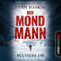 Blutiges Eis - Der Mondmann, Teil 1 (Ungekürzt) - Fynn Haskin - Hörbuch