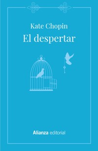 El despertar - Kate Chopin - E-Book