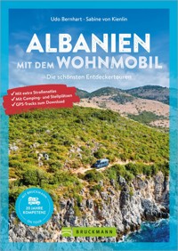 Albanien mit dem Wohnmobil - Udo Bernhart - E-Book