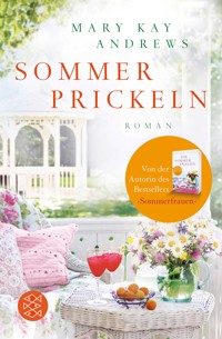 Sommerprickeln - Mary Kay Andrews - E-Book