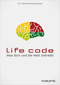 Life Code - Hans-Georg Häusel - E-Book