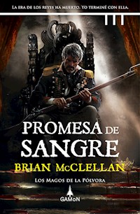 Promesa de sangre (versión latinoamericana) - Brian McClellan - E-Book