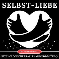 Selbstliebe - Dr. Dieter Eisfeld - Hörbuch