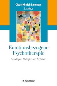 Emotionsbezogene Psychotherapie - Claas-Hinrich Lammers - E-Book