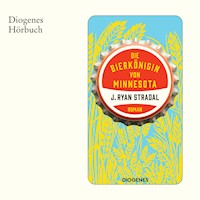 Die Bierkönigin von Minnesota - J. Ryan Stradal - Hörbuch