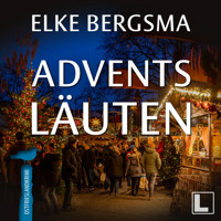 Adventsläuten - Büttner und Hasenkrug ermitteln, Band 37 (ungekürzt) - Elke Bergsma - Hörbuch
