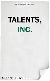 Talents, Inc. - Murray Leinster - E-Book