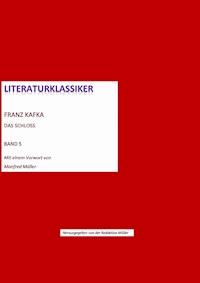 Franz Kafka – Das Schloss - Franz  kafka - E-Book + Hörbuch