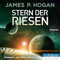 Stern der Riesen - Riesen Trilogie (3) - James P. Hogan - Hörbuch