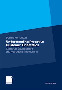 Understanding Proactive Customer Orientation - Dennis Herhausen - E-Book