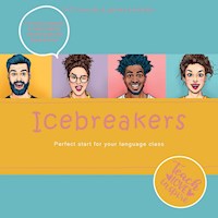 Icebreakers. Perfect start for your language class - Beate Baylie - E-Book