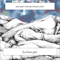 La hora gris - Eduardo Otálora - Hörbuch