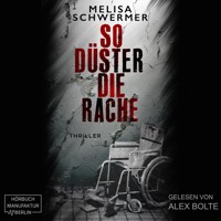 So düster die Rache - Fabian Prior, Band 8 (ungekürzt) - Melisa Schwermer - Hörbuch