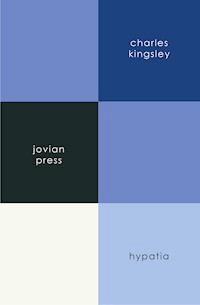 Hypatia - Charles Kingsley - E-Book