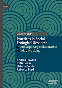 Practices in Social Ecological Research - Andrea Rawluk - E-Book