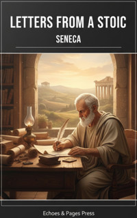 Letters from a Stoic - Seneca - E-Book