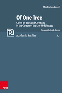 Of One Tree - Wulfert de Greef - E-Book