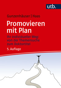 Promovieren mit Plan - Randi Gunzenhäuser - E-Book