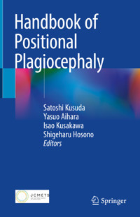 Handbook of Positional Plagiocephaly -  - E-Book