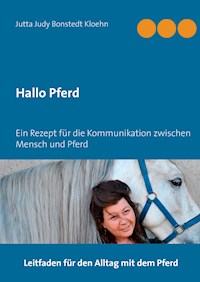 Hallo Pferd - Jutta Judy Bonstedt Kloehn - E-Book