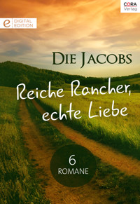 Die Jacobs - Reiche Rancher, echte Liebe - 6 Romane - Barbara Dunlop - E-Book