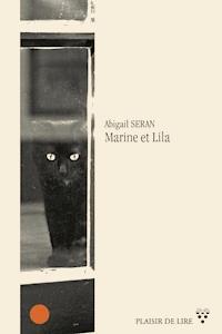 Marine et Lila - Abigail Seran - E-Book