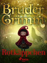 Rotkäppchen - Brüder Grimm - E-Book