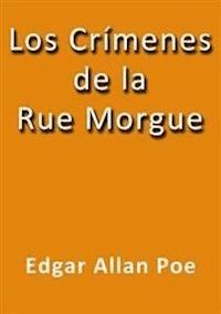 Los crimenes de la rue Morgue - Edgar Allan Poe - E-Book