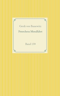 Peterchens Mondfahrt - Gerdt von Bassewitz - E-Book + Hörbuch