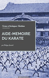 Aide-mémoire du Karaté - Philippe Laurent - E-Book