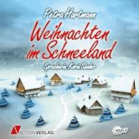 Weihnachten im Schneeland - Petra Hartmann - Hörbuch