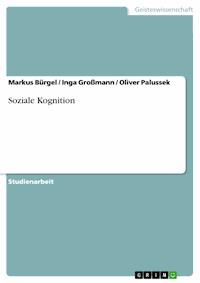 Soziale Kognition - Markus Bürgel - E-Book