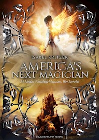 America´s next Magician - Isabel Kritzer - E-Book