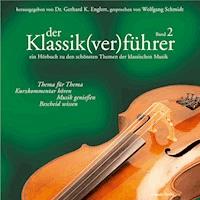 Der Klassik(ver)führer - Band 02 - Gerhard K. Englert - Hörbuch