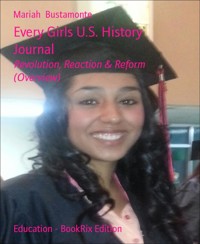 Every Girls U.S. History Journal - Mariah Bustamonte - E-Book