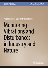 Monitoring Vibrations and Disturbances in Industry and Nature - Anton Panda - E-Book
