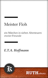 Meister Floh - E.T.A. Hoffmann - E-Book