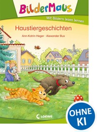 Bildermaus - Haustiergeschichten - Ann-Katrin Heger - E-Book