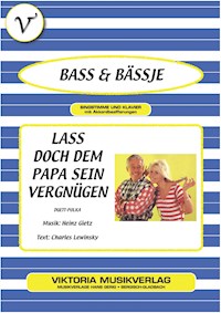 Lass doch dem Papa sein Vergnügen - Charles Lewinsky - E-Book