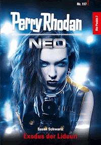 Perry Rhodan Neo 117: Exodus der Liduuri  - Susan Schwartz - E-Book + Hörbuch