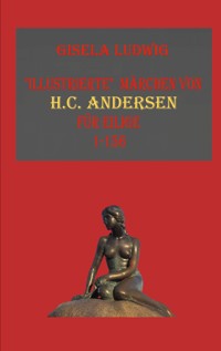 "Illustrierte" Märchen von H.C.Andersen - Gisela Ludwig - E-Book