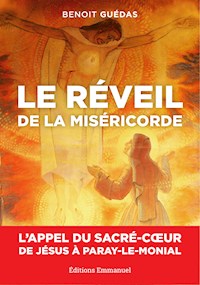 Le réveil de la Miséricorde - Benoît Guédas - E-Book