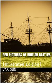 Pen Pictures of British Battles - Various - E-Book