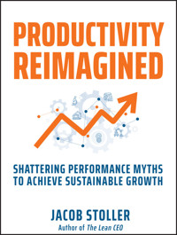 Productivity Reimagined - Jacob Stoller - E-Book