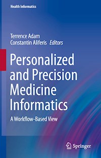 Personalized and Precision Medicine Informatics -  - E-Book