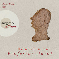 Professor Unrat (Ungekürzte Fassung) - Heinrich Mann - Hörbuch